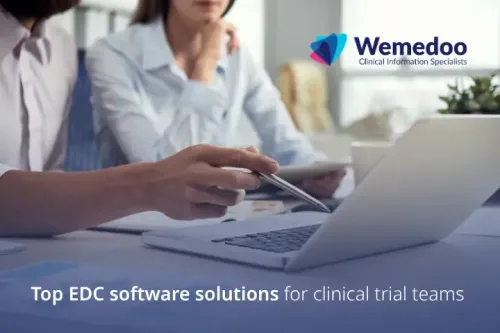 Top EDC software solutions for clinical trial teams 
